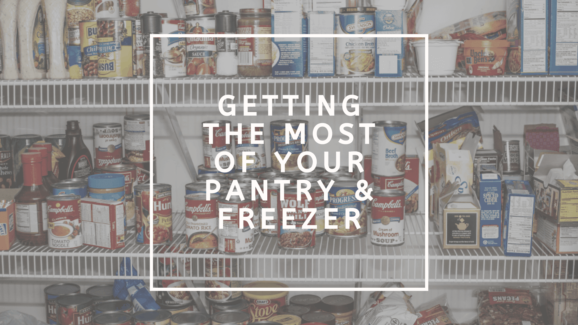 healthy options in our freezer and pantry